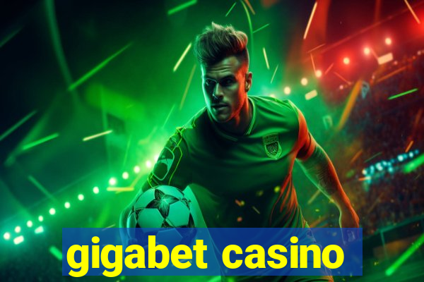 gigabet casino